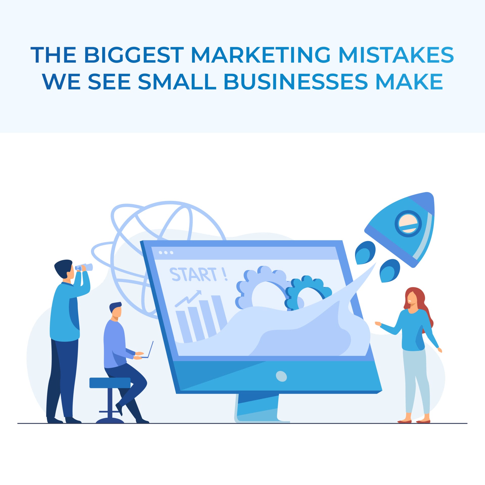 Mistakes Small Businesses Make on Marketing